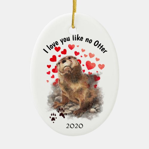 Love You Date Cute River Otter Nature Animal Ceramic Ornament