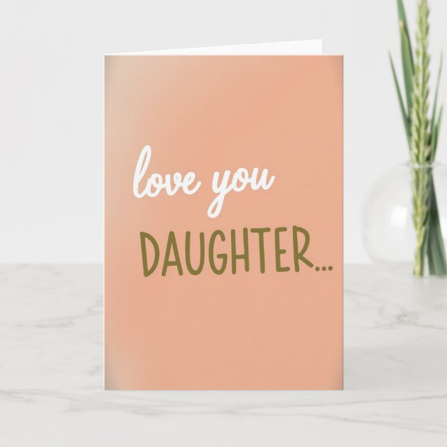 Love You Daughter Card (Front)