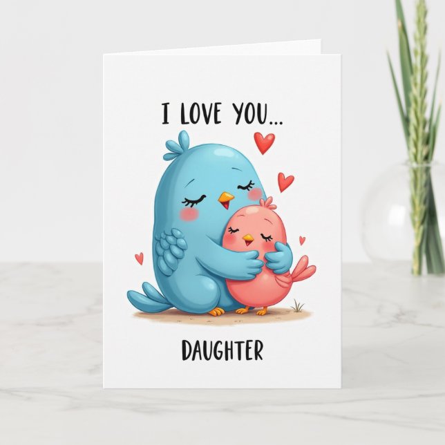Love You Daughter Hug Card (Front)