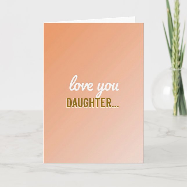 Love You Daughter Message Card (Front)