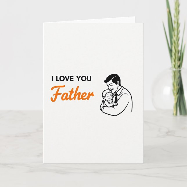 Love You Father Simple Art Card (Front)