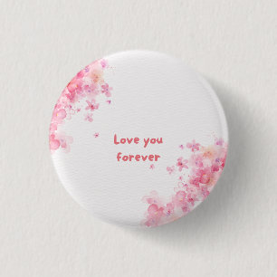 Love You Forever Button