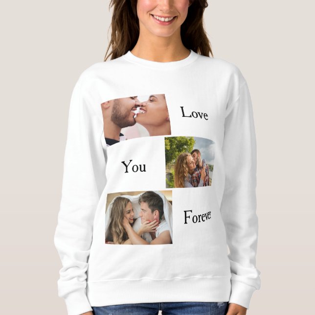 Love You Forever Custom 3 Photo and Name Couples Sweatshirt (Front)