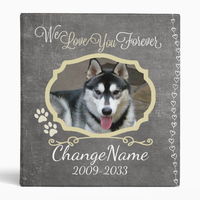 Love You Forever Dog Memorial Keepsake Binder (Front)