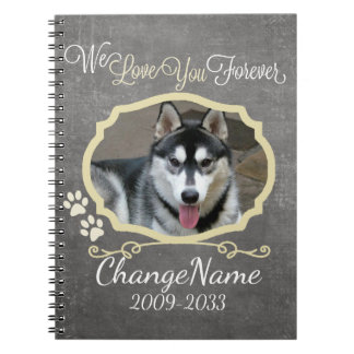 Love You Forever Dog Memorial Keepsake Notebook