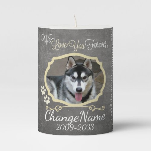 Love You Forever Dog Memorial Keepsake Pillar Candle