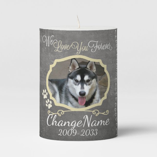 Love You Forever Dog Memorial Keepsake Pillar Candle (Front)