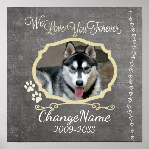 Love You Forever Dog Memorial Keepsake Poster