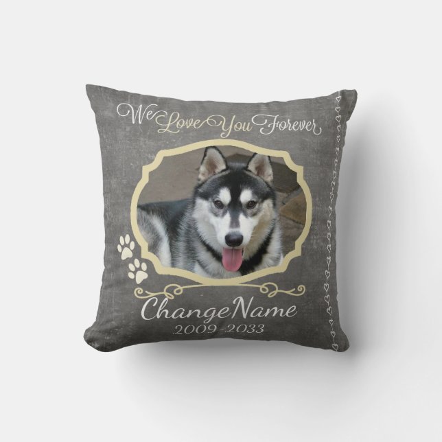 Love You Forever Dog Memorial Keepsake Throw Pillow (Front)