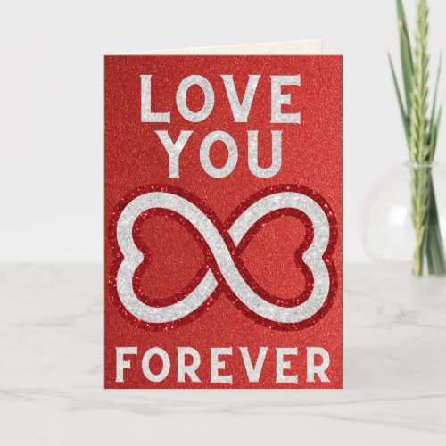 Love You Forever Glitter Valentine Card