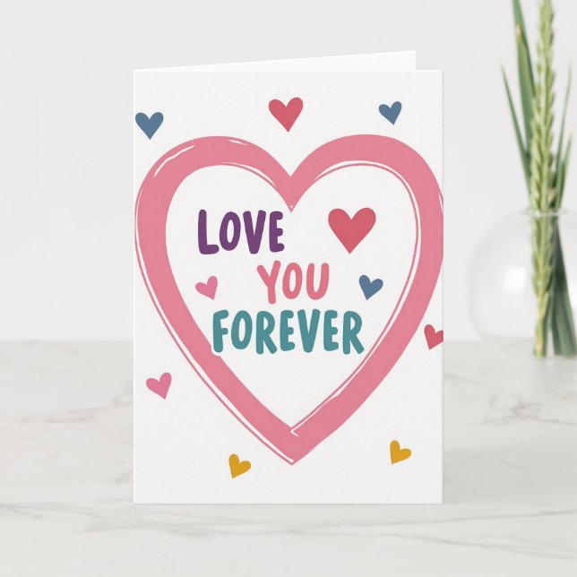 Love You Forever Heart Card (Front)