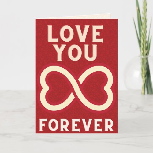 Love You Forever Infinity Valentine Card