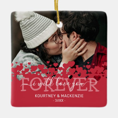 Love You Forever Photo Christmas Ceramic Ornament - Cute couple valentine ornament featuring a photo of you and your partner, a modern red love heart design, the saying "i will love you forever", your names, and the year.