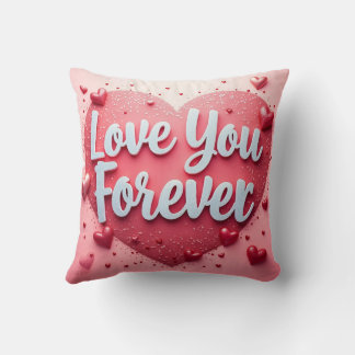 Love You Forever Pillow – Valentine's Day Gift