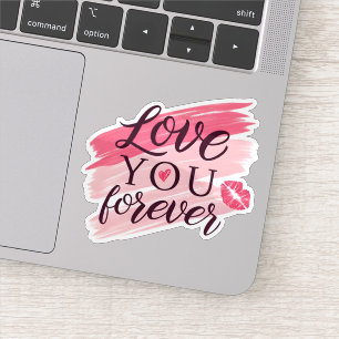 Love you forever sticker
