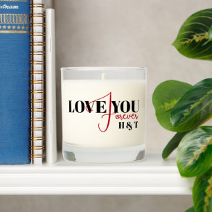 Love You Forever Valentines Day Custom Scented Candle