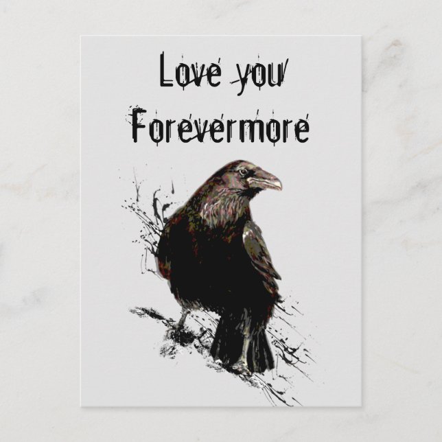 Love you Forevermore Fun Raven Quote Postcard (Front)