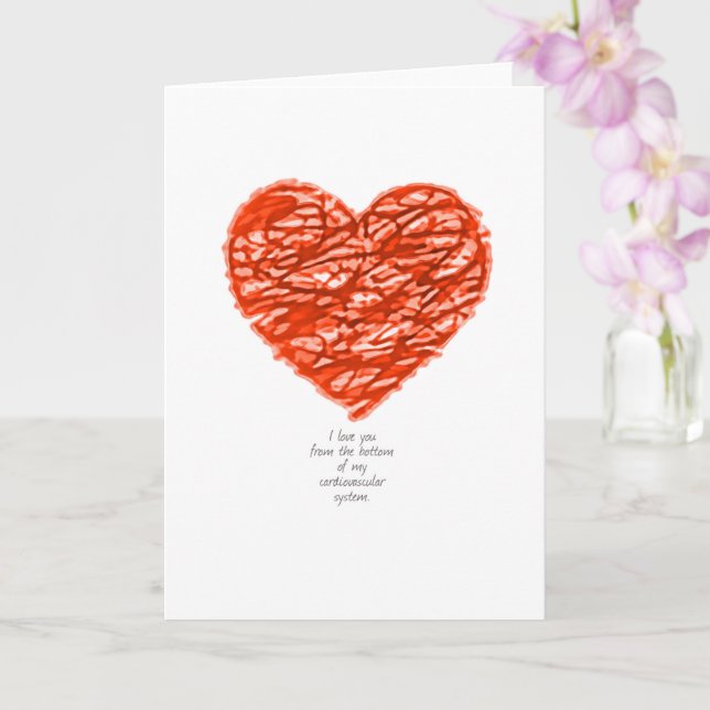 Love you from bottom of my cardiovascular system. card (Orchid)