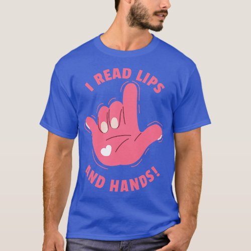 Love You Gesture Talking Hands Funny Sign Language T_Shirt