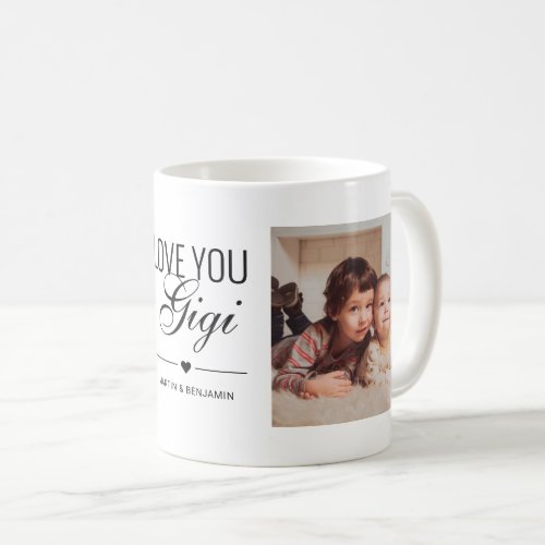 Love You Gigi Birthday Custom Photo Coffee Mug