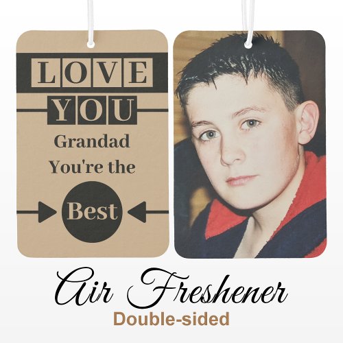 Love you Grandad custom photo brown Air Freshener