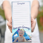 Love You Grandma Add a Photo Lined List Magnetic Notepad<br><div class="desc">A magnetic note pad for list lovers!  Add your child's photo to to this custom paper pad and give your grocery list an upgrade!  Makes a wonderful gift for family and friends,  especially Grandmas!!</div>