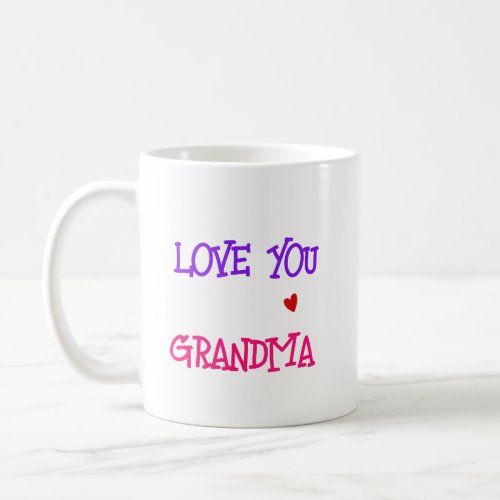 Love You Grandma Custom Pink  Violet Text Coffee Mug