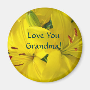 Love You Grandma! magnet gift Yellow Lily Flowers