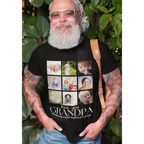 Love You Grandpa Beautiful Collage 9 Photos T_Shirt