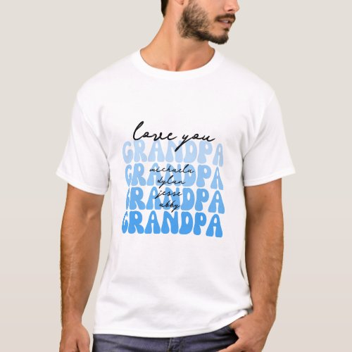 Love You Grandpa Grandkids Names Retro T_Shirt