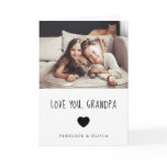 Love You Grandpa | Photo and Handwritten Text Card Love You Grandpa | Photo and Handwritten Text Card