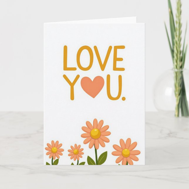 Love You Heartfelt Floral Card (Front)