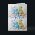 Love You Husbands Name Budgies Watercolor Card<br><div class="desc">Love You Ladies/Woman's/Wifes Name Blue Budgies Watercolor Card or Thank You Card. Designed from one of my original garden watercolors,  enjoy!</div>