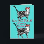 Love You Husband's Name Cool Tabby Cat Funny Card<br><div class="desc">Love You mans/Husband's Name Cool Tabby Cat Funny Drawing Card or Thank You Card. Designed from one of my original drawings,  enjoy!</div>