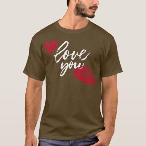 Love You Kiss Lipstick T_Shirt
