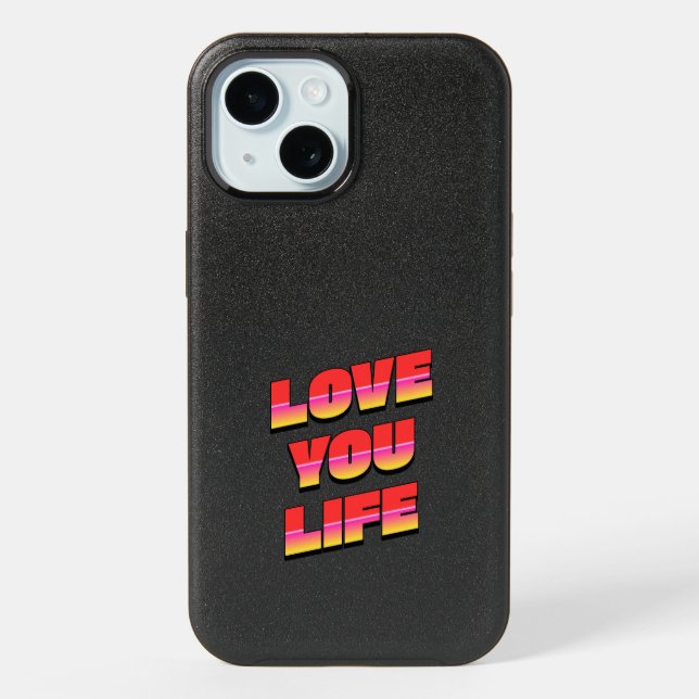 LOVE YOU LIFE iPhone 15 CASE (Back)