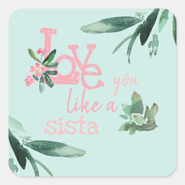 Love You Like a Sista Cactus Square Sticker (Front)