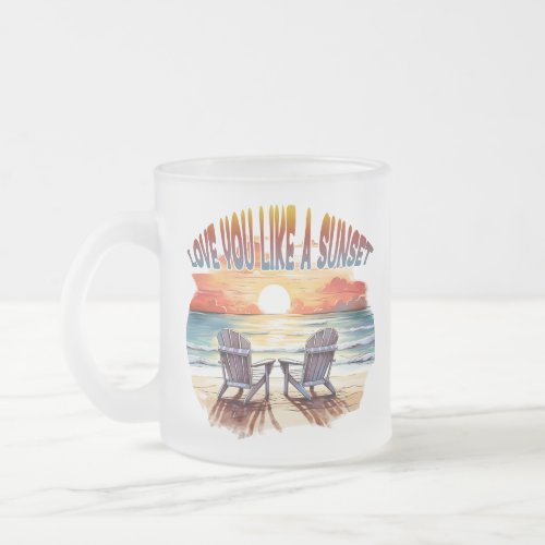 Love You Like A Sunset Beautiful Frosted Glass Coffee Mug