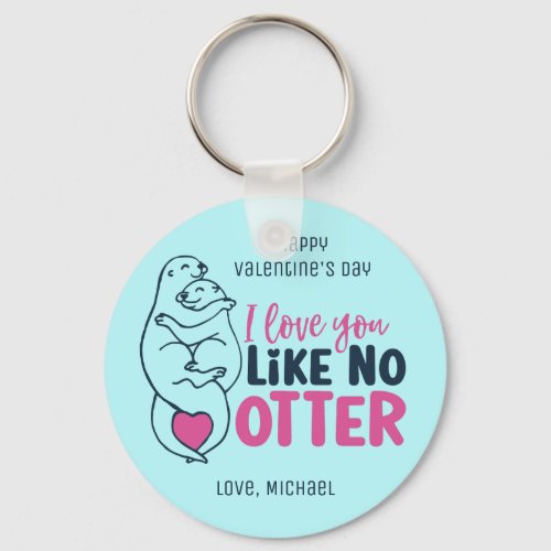Love You Like No Otter Funny Cute Valentines Day Keychain