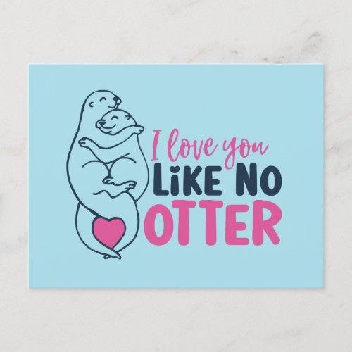 Love You Like No Otter Pun Funny Valentines Day Postcard