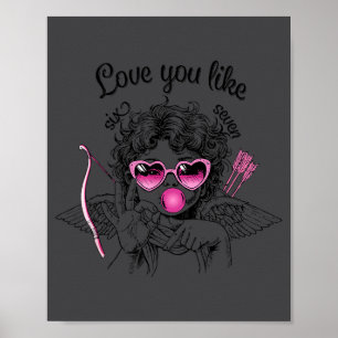 Love You Like Six Seven Cud 67 Meme Valentine's Da Poster