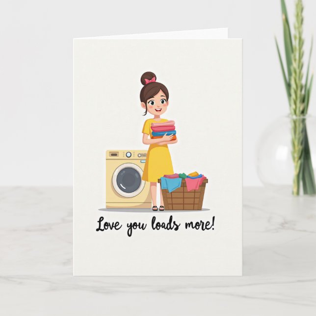 Love You Loads More Mothers Day Card (Front)