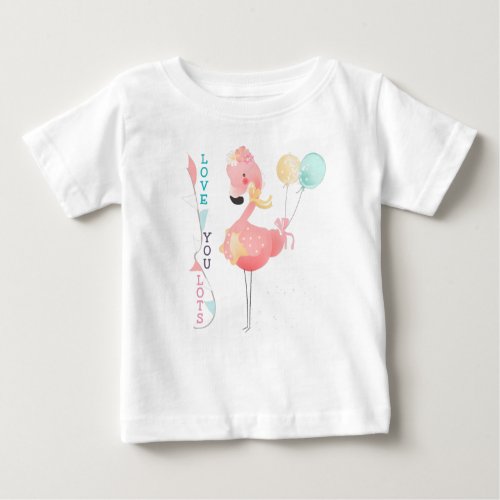 Love You Lots Cute Pink Flamingo Baby T_Shirt