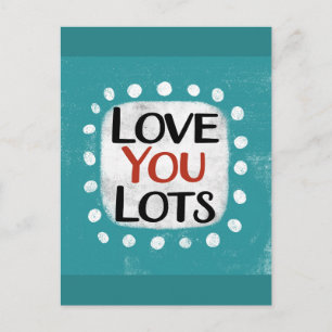 Love You Lots Postcard