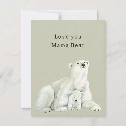 Love you mama bear  note card