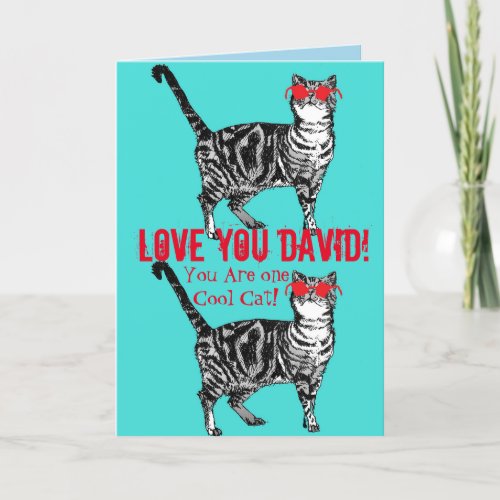 Love You Mans Name Cool Tabby Cat Cats Funny Card