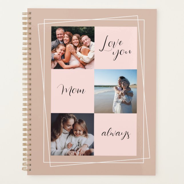 Love you Mom always, keepsake photo  Planner (Front)