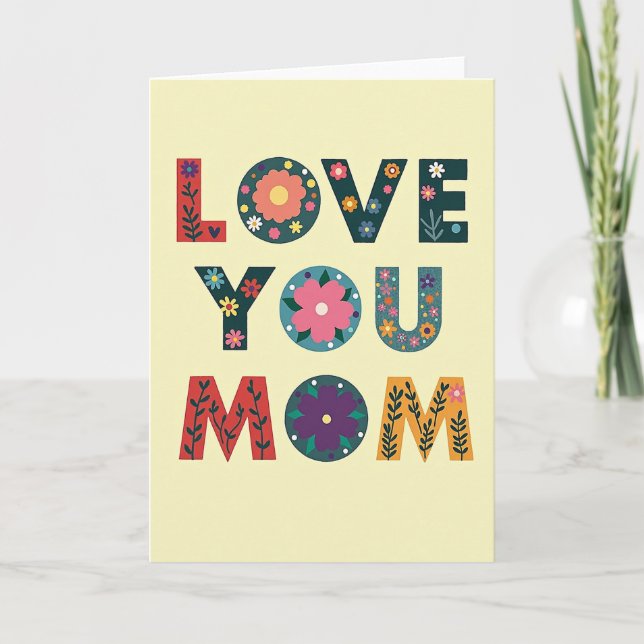 Love You Mom Art Flowers Card (Front)