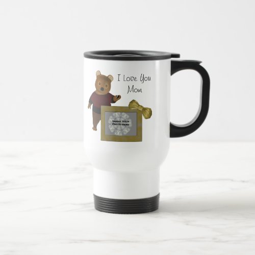 Love You Mom Bear Personalized Photo Travel Mug