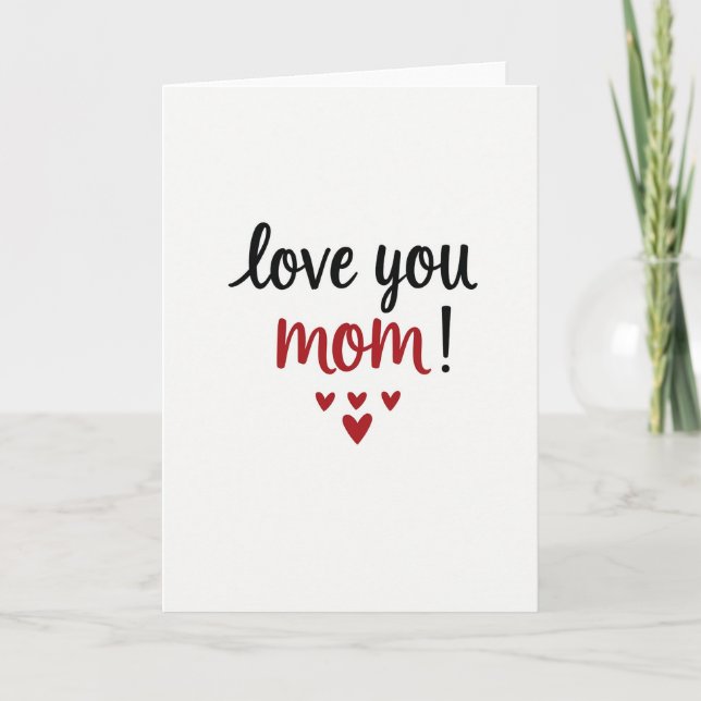 Love You Mom Best Card (Front)